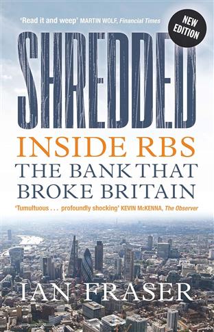 Shredded: Inside RBS