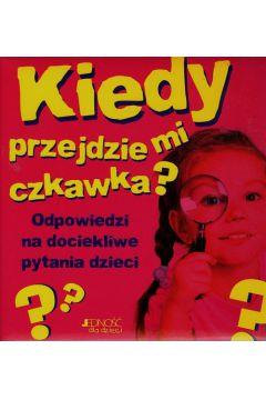 Kiedy przejdzie mi czkawka? Odpowiedzi na dociekli