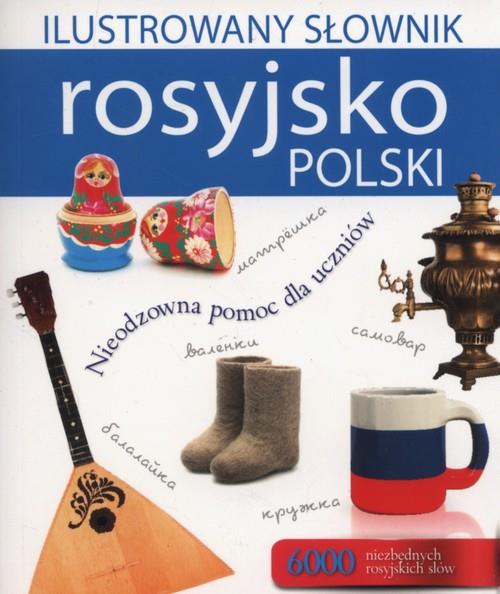 ILUSTROWANY SŁOWNIK ROSYJSKO-POLSKI