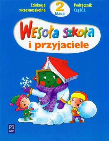 Wesoła szkoła i przyjaciele 2 podręcznik część 3