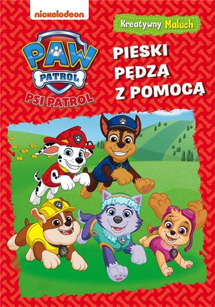Psi Patrol. Kreatywny maluch. Pieski pędzą z pomoc