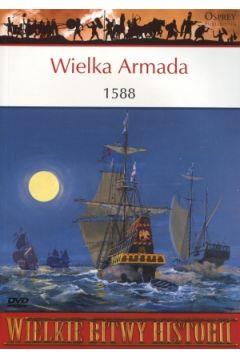 Wielka Armada 1588 Wielkie bitwy historii + DVD