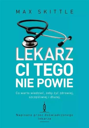 LEKARZ CI TEGO NIE POWIE