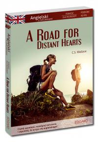A ROAD FOR DISTANT HEARTS