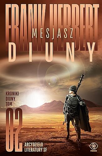 KRONIKI DIUNY. TOM 2. MESJASZ DIUNY