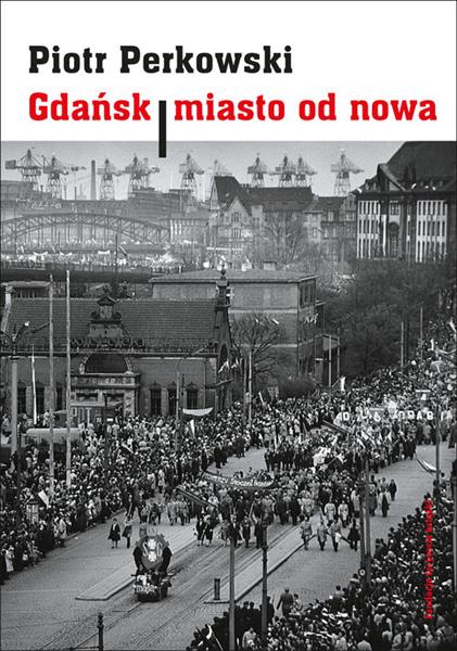 GDAŃSK MIASTO OD NOWA