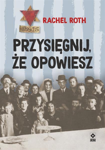 PRZYSIĘGNIJ, ŻE OPOWIESZ