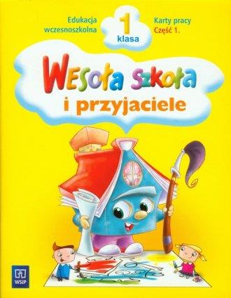 Wesoła szkoła i przyjaciele 1. Klasa 1. Szkoła pod