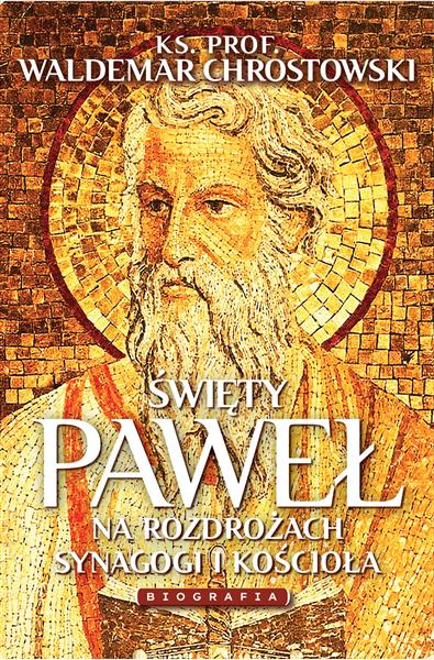 ŚW. PAWEŁ  BIOGRAFIA.