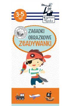 ZAGADKI OBRAZKOWE. ZGADYWANKI. 3-5 LAT