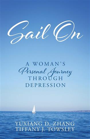 Sail On: A Woman's Personal Journey Through Depres