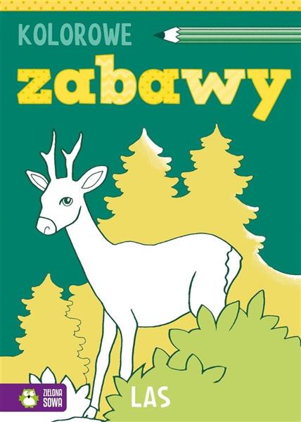 KOLOROWE ZABAWY. LAS