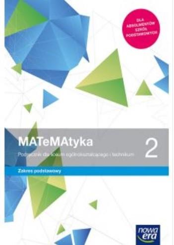 MATEMATYKA 2. PODRĘCZNIK DLA LICEUM OGÓLNOKSZTAŁCĄ