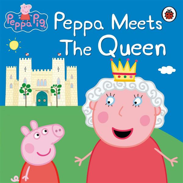 PEPPA PIG: MEETS THE QUEEN