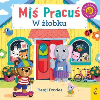 MIŚ PRACUŚ. W ŻŁOBKU