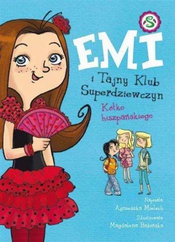 Emi i Tajny Klub Superdziewczyn. Tom 2. Kółko hisz