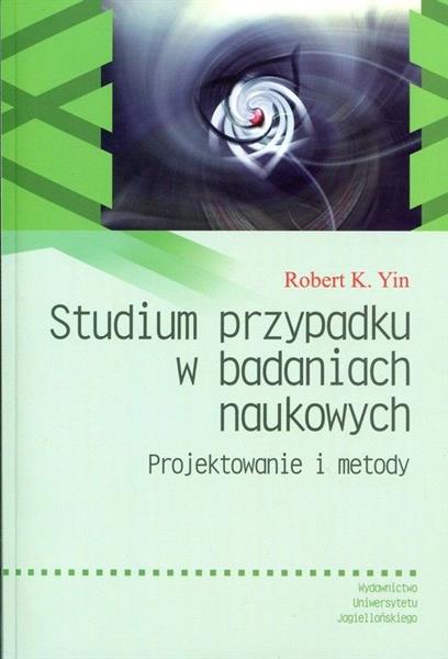 STUDIUM PRZYPADKU W BADANIACH NAUKOWYCH. PROJEKTOW