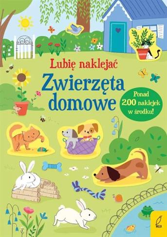 LUBIĘ NAKLEJAĆ. ZWIERZĘTA DOMOWE