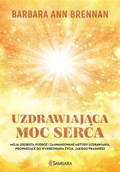 UZDRAWIAJĄCA MOC SERCA MOJA OSOBISTA..