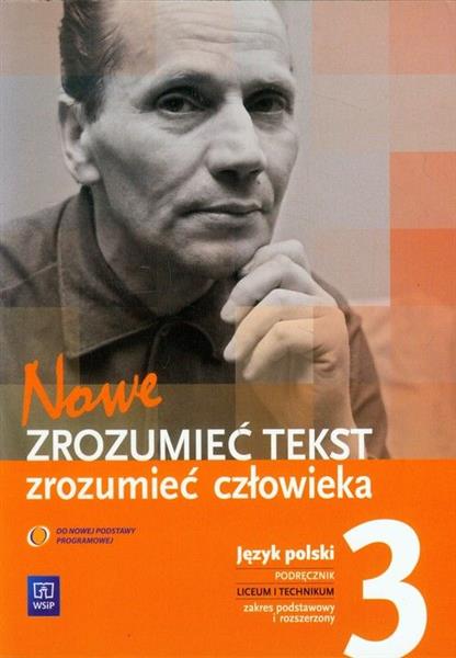 J.POLSKI LO NOWE ZROZUMIEĆ TEKST XX-LECIE.. 3 WSIP