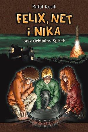 FELIX, NET I NIKA ORAZ ORBITALNY SPISEK. TOM 5