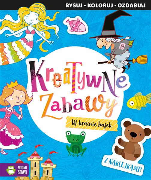 KREATYWNE ZABAWY W KRAINIE BAJEK
