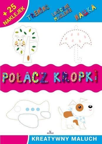 KREATYWNY MALUCH. POŁĄCZ KROPKI