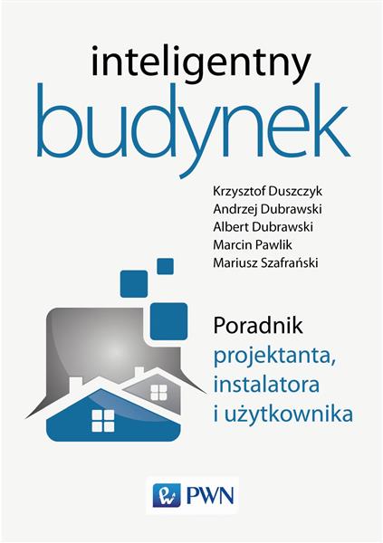 INTELIGENTNY BUDYNEK. PORADNIK PROJEKTANTA