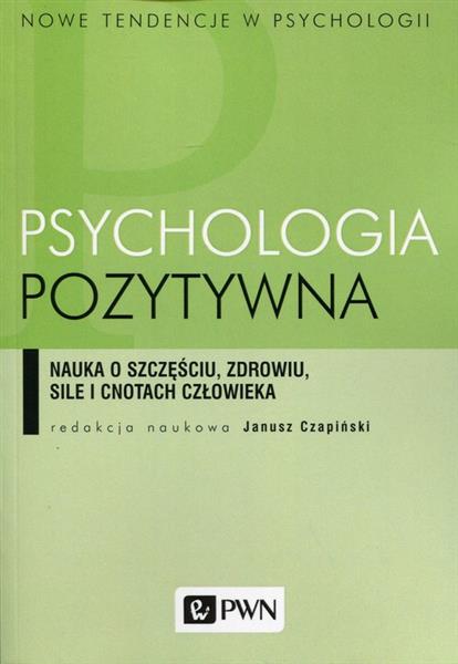 PSYCHOLOGIA POZYTYWNA