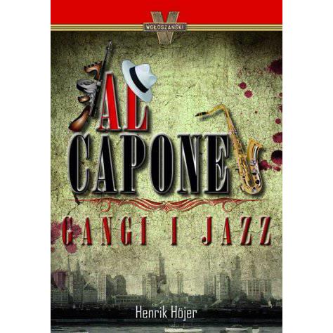 Al Capone Gangi i Jazz OUTLET