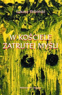 W KOŚCIELE ZATRUTEJ MYŚLI