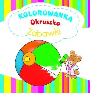 ZABAWKI. KOLOROWANKA OKRUSZKA