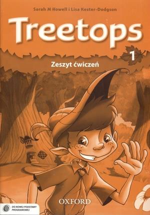 TREETOPS. KLASA 1. ZESZYT ĆWICZEŃ Z PŁYTĄ CD-ROM