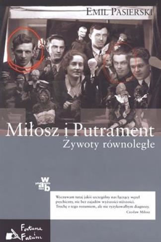 MIŁOSZ I PUTRAMENT ŻYWOTY RÓWNOLEGŁ