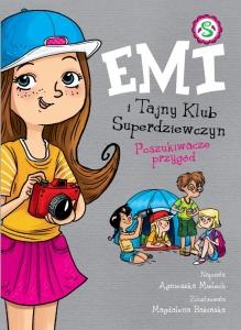 EMI I TAJNY KLUB SUPERDZIEWCZYN 7 . POSZUKIWACZE