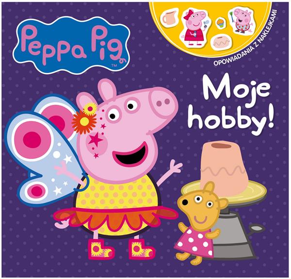 PEPPA PIG. OPOWIADANIA Z NAKLEJKAMI NR 4. MOJE HOB