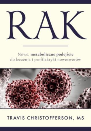 RAK. NOWE, METABOLICZNE PODEJŚCIE DO LECZENIA