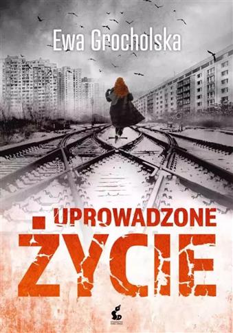 UPROWADZONE ŻYCIE