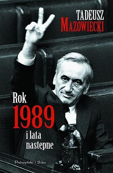 ROK 1989 I LATA NASTĘPNE