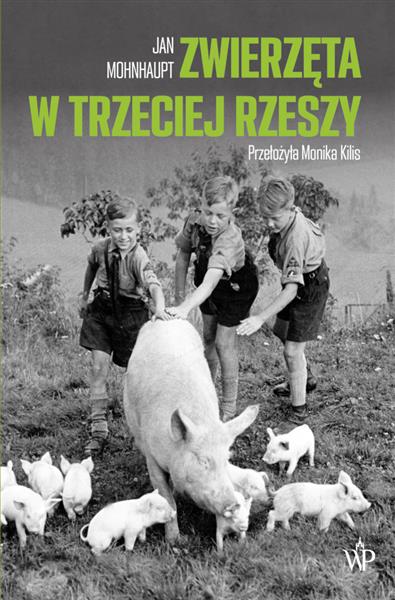 ZWIERZĘTA W TRZECIEJ RZESZY