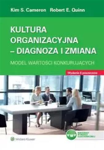 Kultura organizacyjna Diagnoza i zmiana