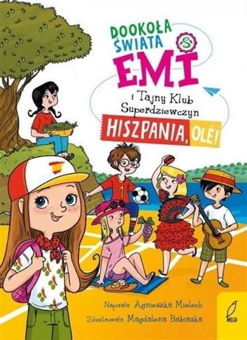 Emi i Tajny Klub Superdziewczyn. Dookoła świata. T
