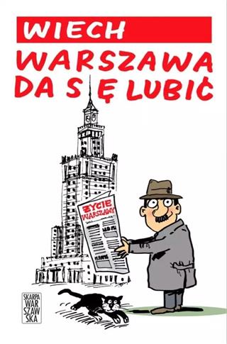 Warszawa da się lubić