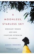 A MOONLESS, STARLESS SKY: ORDINARY WOMEN AND MEN?