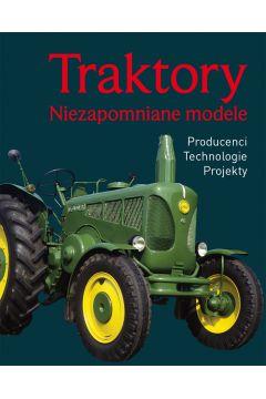 TRAKTORY. NIEZAPOMNIANE MODELE