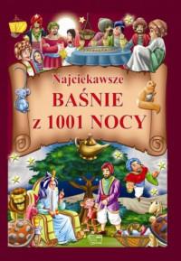 NAJCIEKAWSZE BAŚNIE Z 1001 NOCY