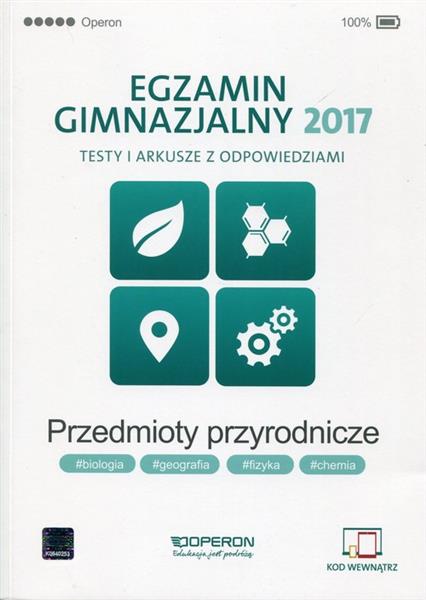 EGZAMIN GIMNAZJALNY 2017. TESTY I ARKUSZE.