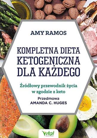 KOMPLETNA DIETA KETOGENICZNA DLA KAŻDEGO