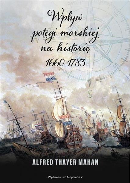 WPŁYW POTĘGI MORSKIEJ NA HISTORIĘ 1660-1783