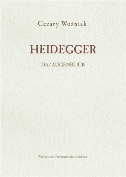 HEIDEGGER. DA/AUGENBLICK